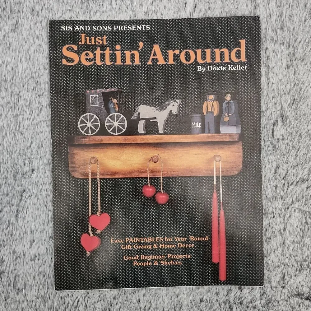 Sis & Sons Presents Just Settin'‎ Around Booklet Vintage 1987